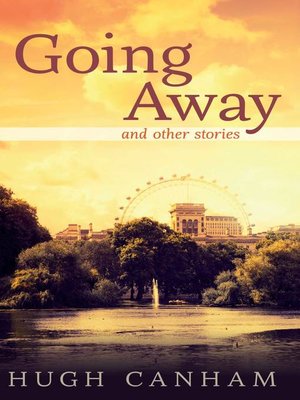 cover image of Going Away and Other Stories